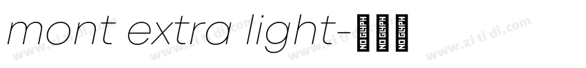 mont extra light字体转换 mont extra light字体转换